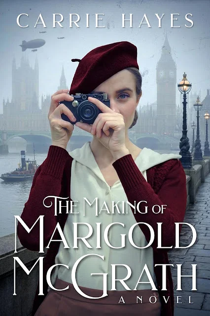 Unfolding the Layers of “The Making of Marigold McGrath” by Carrie Hayes: A Dive into WWII London