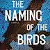 Discover the Intrigue of THE NAMING OF THE BIRDS by Paraic O'Donnell