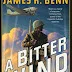 A New Adventure Awaits in James Benn's A BITTER WIND: A World War II Mystery