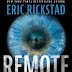 A Gripping Blend of Crime and Sci-Fi: Eric Rickstad's REMOTE: THE FIVE